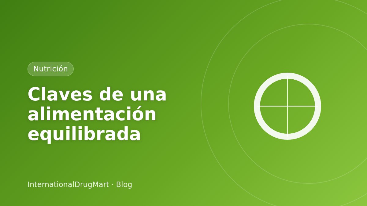 Claves de una alimentación equilibrada